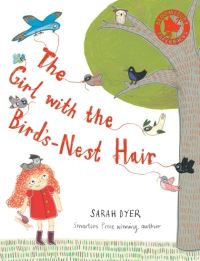 Book Cover for The Girl With the Bird's-Nest Hair by Sarah Dyer