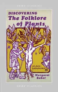 Book Cover for Discovering the Folklore of Plants by Margaret Baker