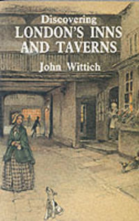 Book Cover for Discovering London's Inns and Taverns by John Wittich