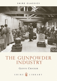 Book Cover for The Gunpowder Industry by Glenys Crocker