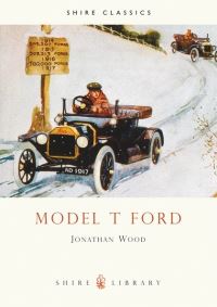 Book Cover for The Model T Ford by Jonathan Wood