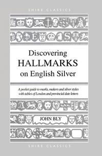Book Cover for Discovering Hallmarks on English Silver by John Bly