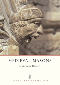 Book Cover for Medieval Masons by Malcolm Hislop