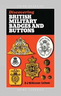 Book Cover for Discovering British Military Badges and Buttons by Robert WilkinsonLatham