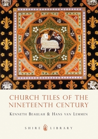 Book Cover for Church Tiles of the Nineteenth Century by G K Beaulah, Hans van Lemmen