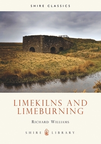Book Cover for Limekilns and Limeburning by Richard Williams