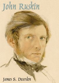 Book Cover for John Ruskin by James S Dearden