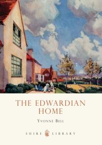 Book Cover for The Edwardian Home by Yvonne Bell