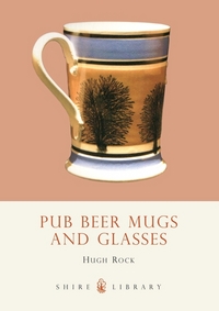 Book Cover for Pub Beer Mugs and Glasses by Hugh Rock