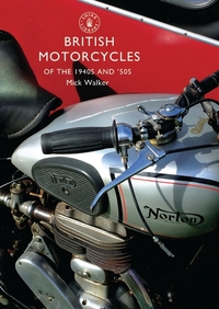 Book Cover for British Motorcycles of the 1940S and '50S by Mick Walker