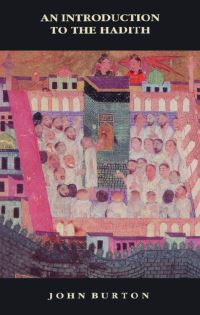 Book Cover for An Introduction to the Hadith by John Burton