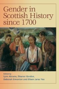 Book Cover for Gender in Scottish History Since 1700 by Lynn Abrams