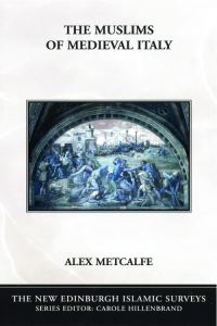 Book Cover for The Muslims of Medieval Italy by A Metcalfe