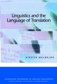 Book Cover for Linguistics and the Language of Translation by Kirsten Malmkjær