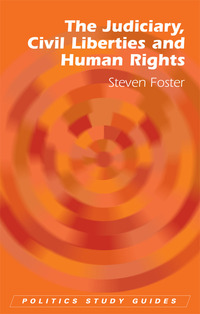 Book Cover for The Judiciary, Civil Liberties and Human Rights by Steven Foster