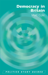 Book Cover for Democracy in Britain by Matthew Cole