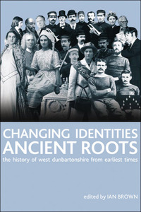 Book Cover for Changing Identities, Ancient Roots by Ian Brown