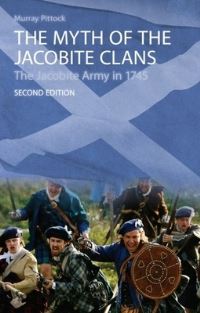 Book Cover for The Myth of the Jacobite Clans by Murray Pittock