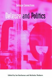 Book Cover for Deleuze and Politics by Ian Buchanan, Nicholas Thoburn