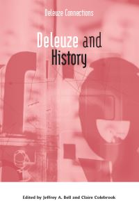Book Cover for Deleuze and History by Jeffrey A Bell, Claire Colebrook