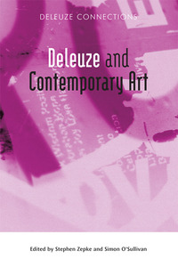 Book Cover for Deleuze and Contemporary Art by Stephen Zepke, Simon OSullivan