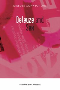 Book Cover for Deleuze and Sex by Frida Beckman