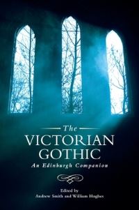Book Cover for The Victorian Gothic by Andrew Smith, William Hughes