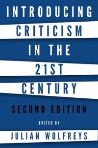 Book Cover for Introducing Criticism in the 21st Century by Julian Wolfreys