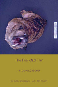 Book Cover for The Feel-Bad Film by Nikolaj dOrigny Lübecker