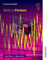 Book Cover for Nelson Thornes Framework English. Skills in Fiction 1 by Geoff Reilly, Wendy Wren