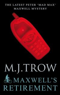 Book Cover for Maxwell's Retirement by M J Trow