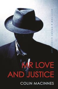 Book Cover for Mr Love and Justice by Colin MacInnes