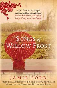 Book Cover for Songs Of Willow Frost (Export Edition) by Jamie Ford