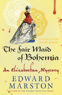Book Cover for The Fair Maid of Bohemia by Edward Marston