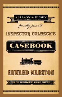 Book Cover for Inspector Colbeck's Casebook by Edward Marston
