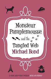 Book Cover for Monsieur Pamplemousse and the Tangled Web by Michael Bond