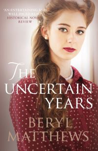 Book Cover for The Uncertain Years by Beryl Matthews