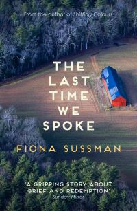 Book Cover for The Last Time We Spoke by Fiona Sussman