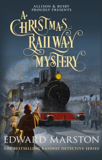 Book Cover for A Christmas Railway Mystery by Edward Marston