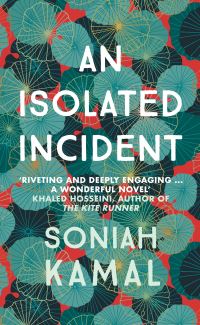 Book Cover for An Isolated Incident by Soniah Kamal