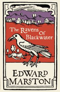Book Cover for The Ravens of Blackwater by Edward Marston