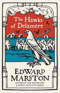 Book Cover for The Hawks of Delamere by Edward Marston