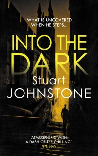 Book Cover for Into the Dark by Stuart Johnstone