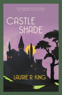 Book Cover for Castle Shade by Laurie R King