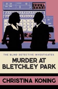 Book Cover for Murder at Bletchley Park by Christina Koning