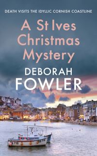 Book Cover for A St Ives Christmas Mystery by Deborah Fowler