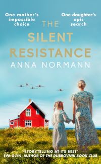 Book Cover for The Silent Resistance by Anna Normann