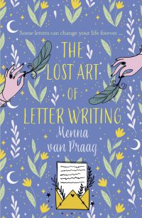 Book Cover for The Lost Art of Letter Writing by Menna van Praag