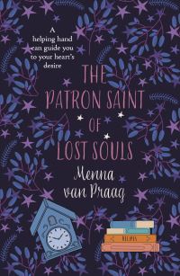 Book Cover for The Patron Saint of Lost Souls by Menna van Praag