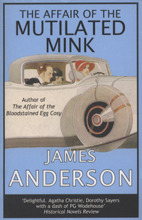 Book Cover for The Affair of the Mutilated Mink by James Anderson